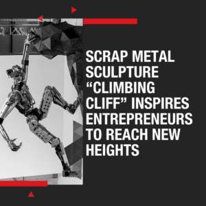 Scrap metal sculpture climbing cliff inspires entrepreneurs to reach new heights