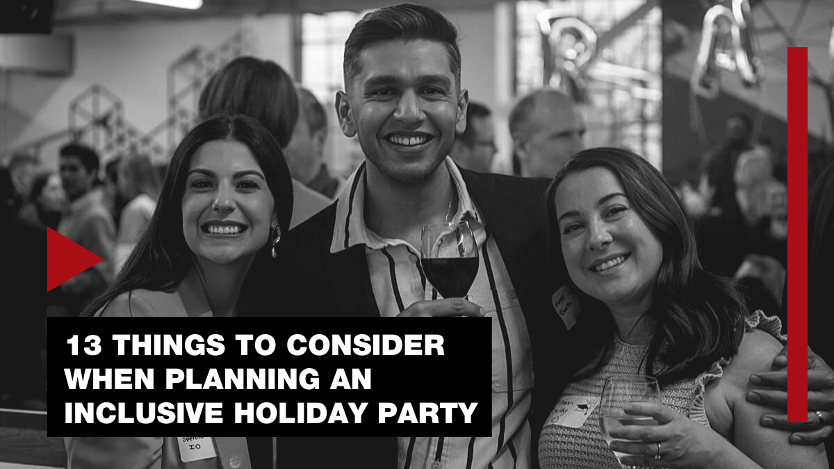 13 Things to Consider When Planning an Inclusive Holiday Party