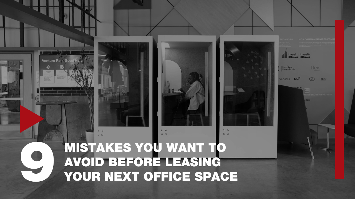 9 Mistakes to Avoid Before Leasing Your Next Office Space